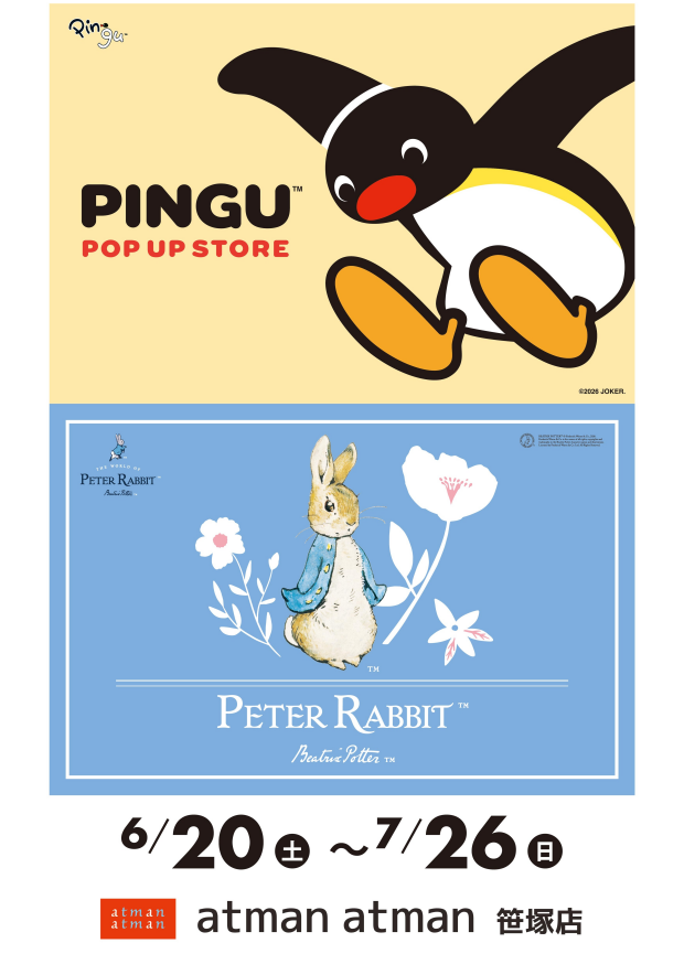 期間限定「PINGU　POP UP STORE」「PETER　RABBIT　グッズ販売」開催中♪
