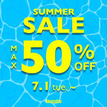 春夏アイテムが＼MAX50%OFF／！「SUMMER SALE」を7月1日（火）より開催！